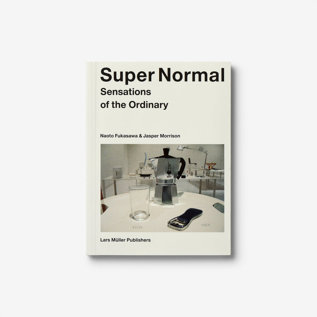 Super Normal Sensations Ordinary