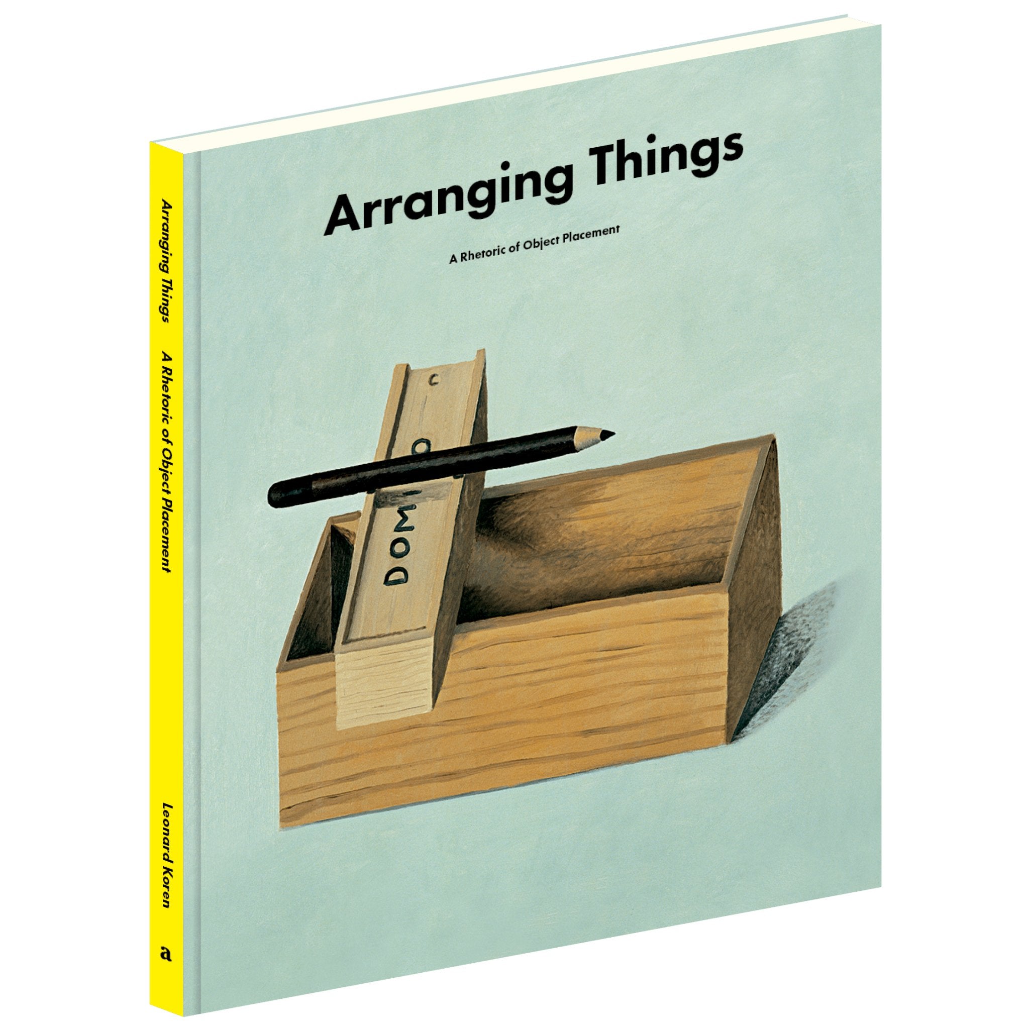 "Arranging Things" by Leonard Koren