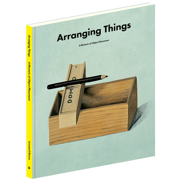 Arranging Things by Leonard Koren - Wms&Co.