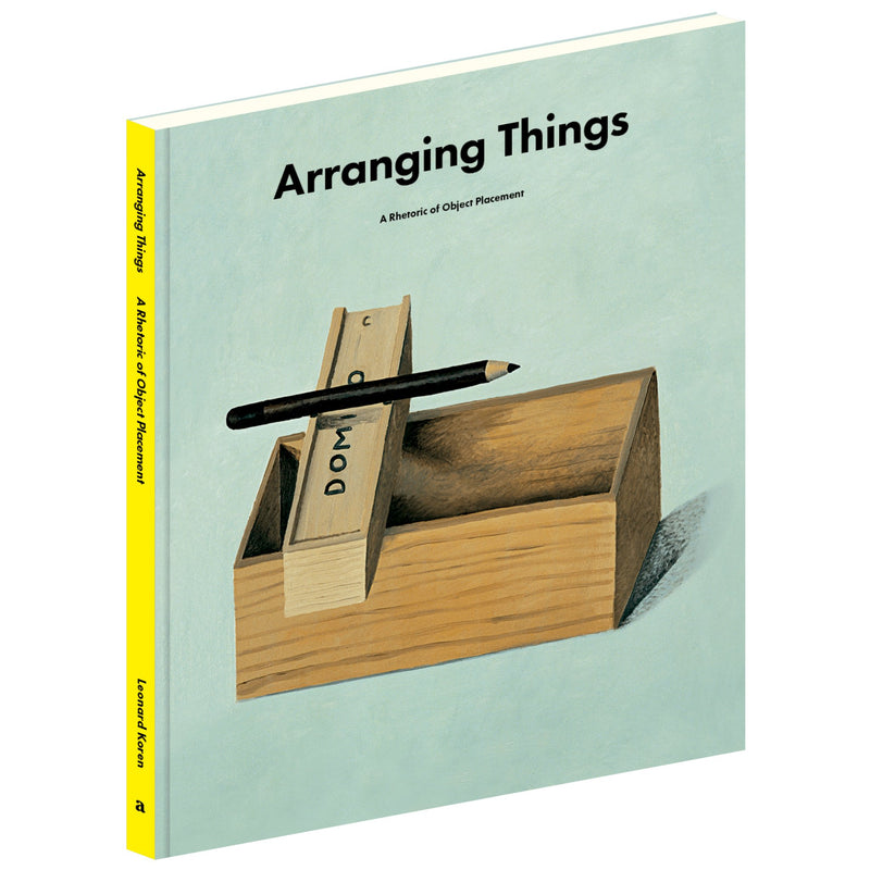 Arranging Things by Leonard Koren - Wms&Co.