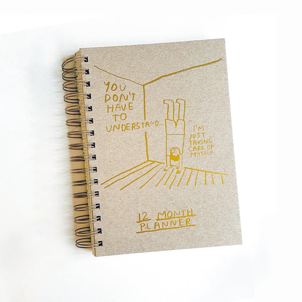 You Don’t Have To Understand… Planner