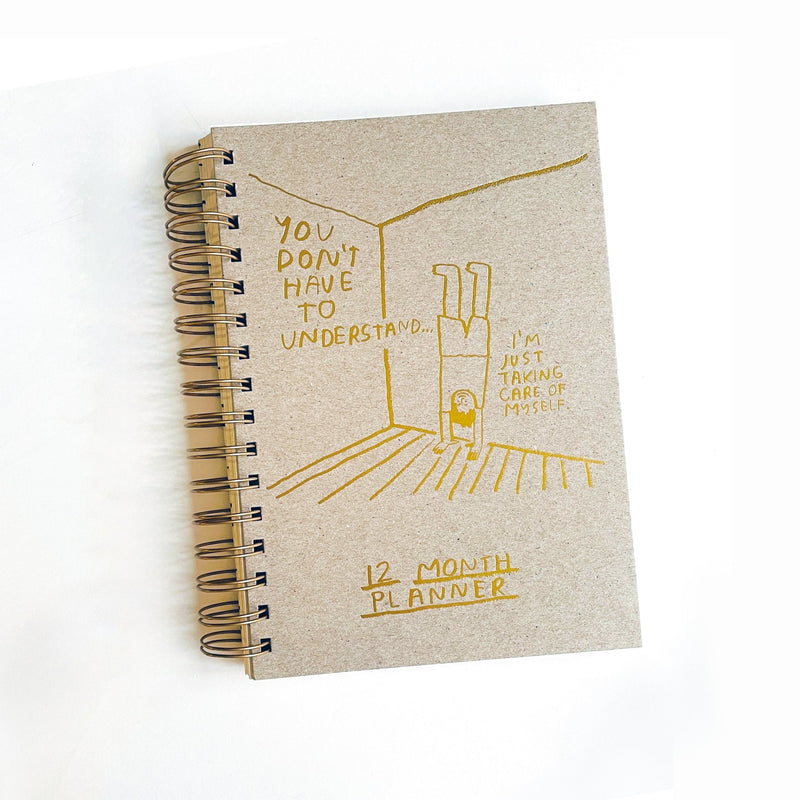 You Don’t Have To Understand… Planner